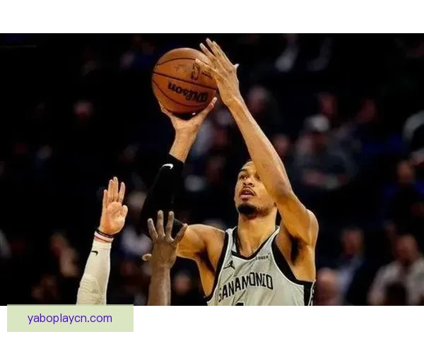 马刺眼中的文班季后赛潜力巨大经验不足难阻发挥